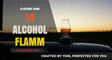 Is Natural Grain 14 Alcohol Flammable? Facts and Safety Tips