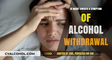 Night Sweats and Alcohol Withdrawal: Understanding the Connection