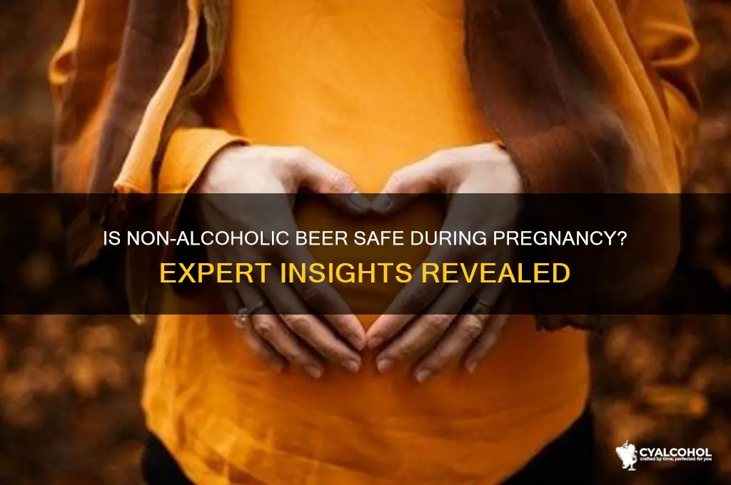 is non-alcoholic safe for pregnancy