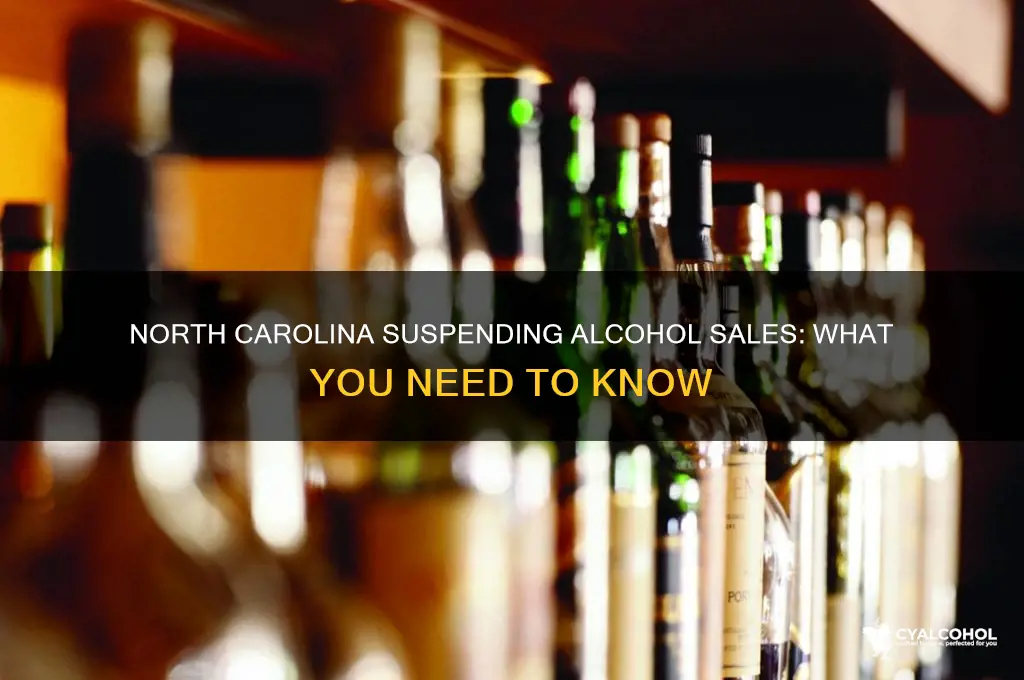 is north carolina suspending alcohol sales