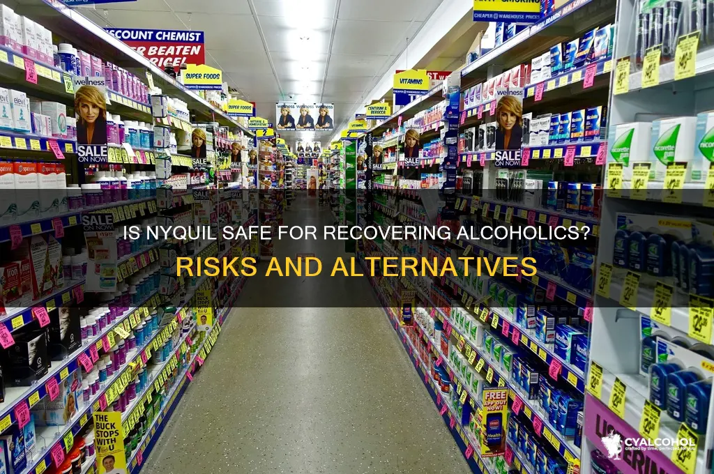 is nyquil safe for recovering alcoholics