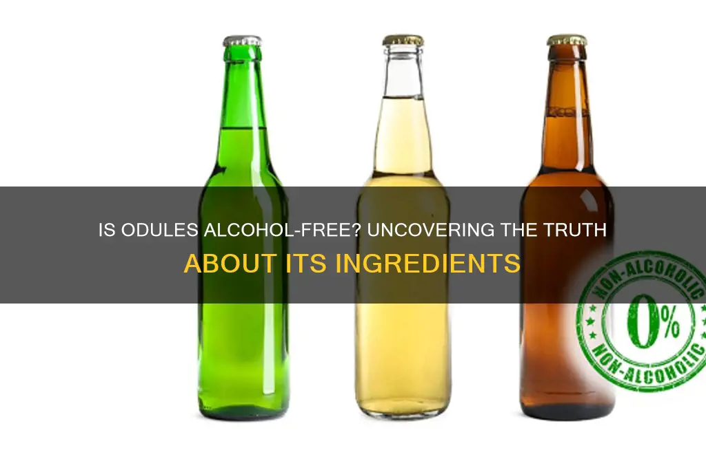 is odules alcohol free