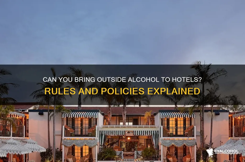 is outside alcohol allowed in hotels