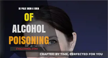 Pale Skin and Alcohol Poisoning: Uncovering the Hidden Connection