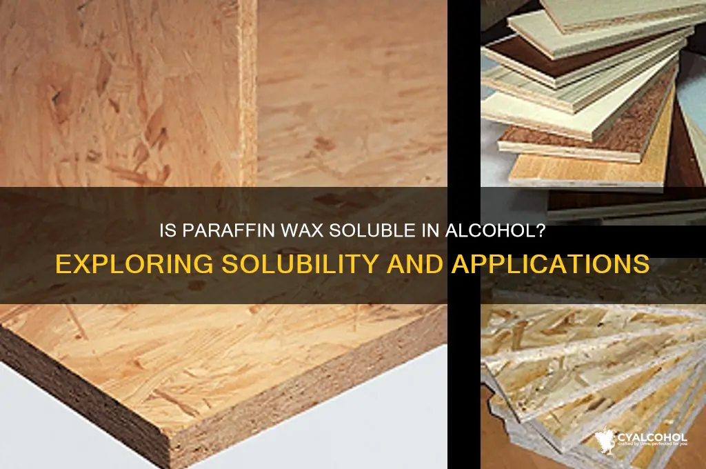 is paraffin wax soluble in alcohol