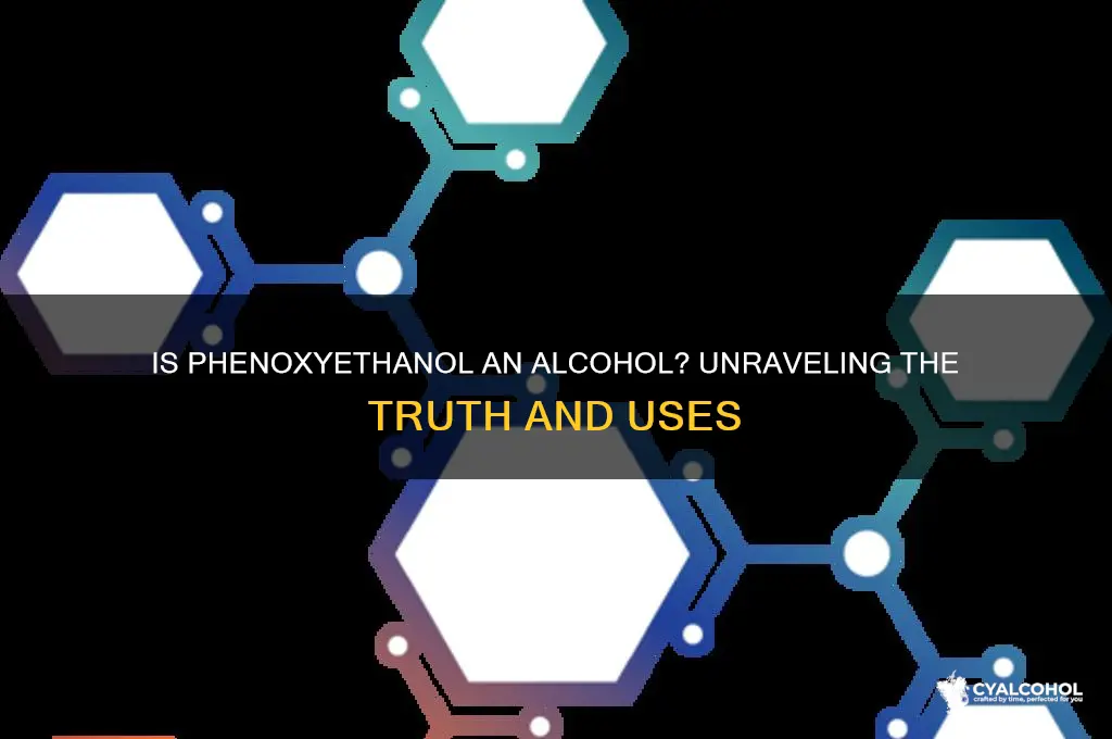 is phenoxyethanol a form of alcohol
