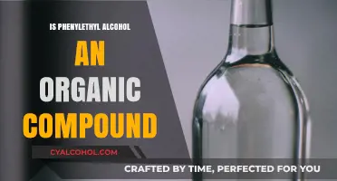 Is Phenylethyl Alcohol Organic? Exploring Its Chemical Nature