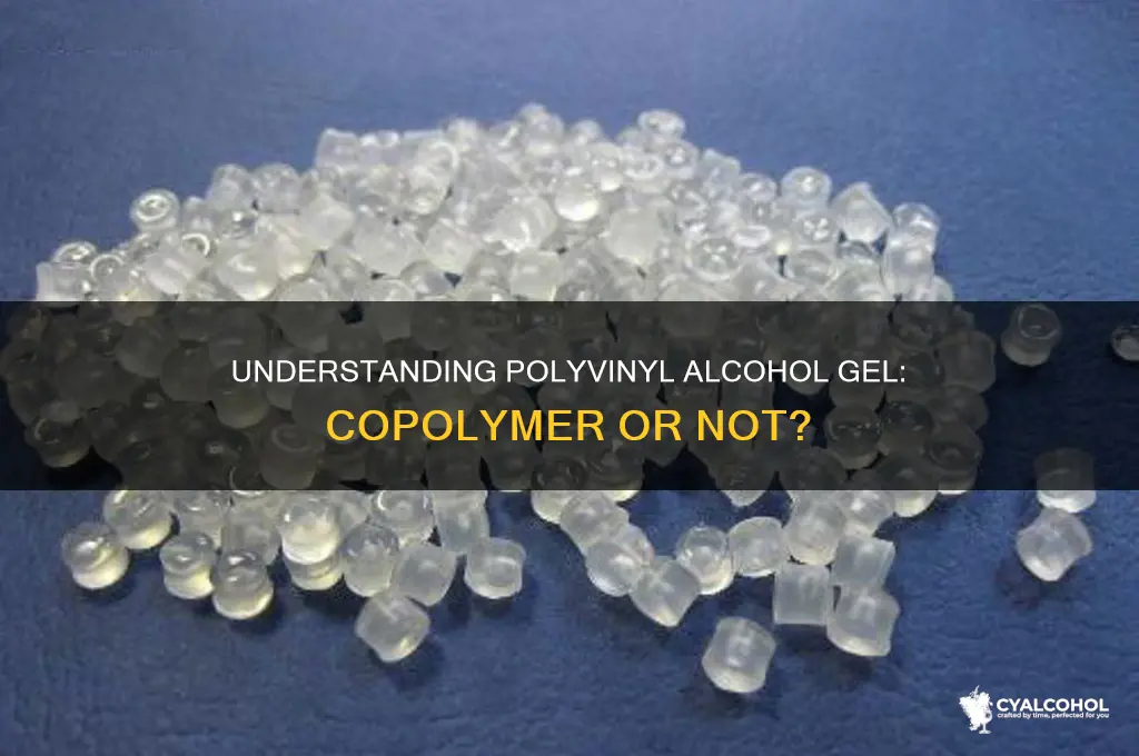 is polyvinyl alcohol gel a copolymer