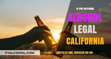 Is Pre-Batching Alcohol Legal in California? What You Need to Know