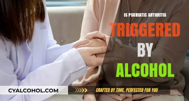 Alcohol and Psoriatic Arthritis: Unraveling the Trigger Connection