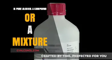 Pure Alcohol: Compound or Mixture? Unraveling the Chemical Mystery