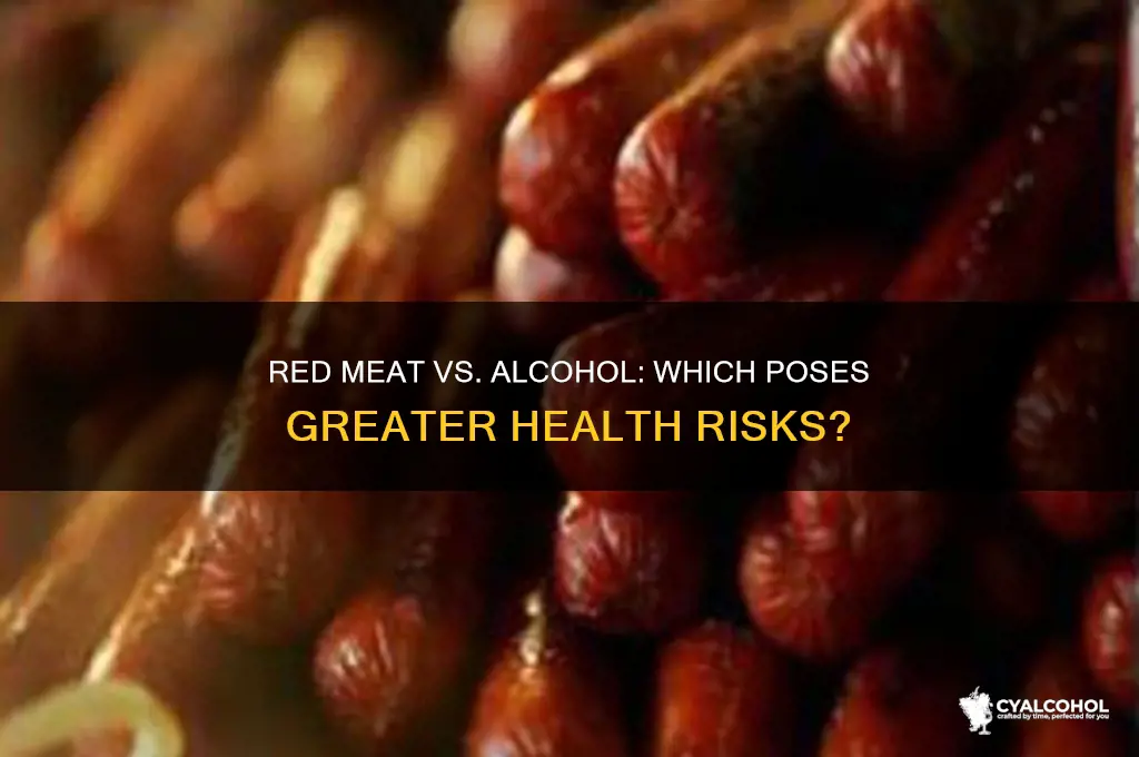 is red meat worse than alcohol