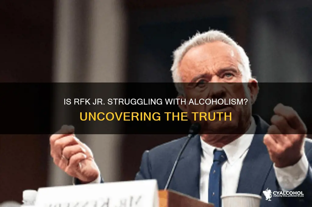 is rfk jr an alcoholic