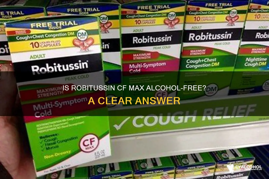 is robitussin cf max alcohol free