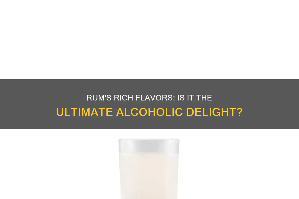 is rum the best tasting alcohol