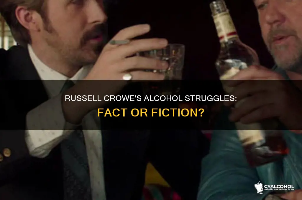 is russell crowe an alcoholic