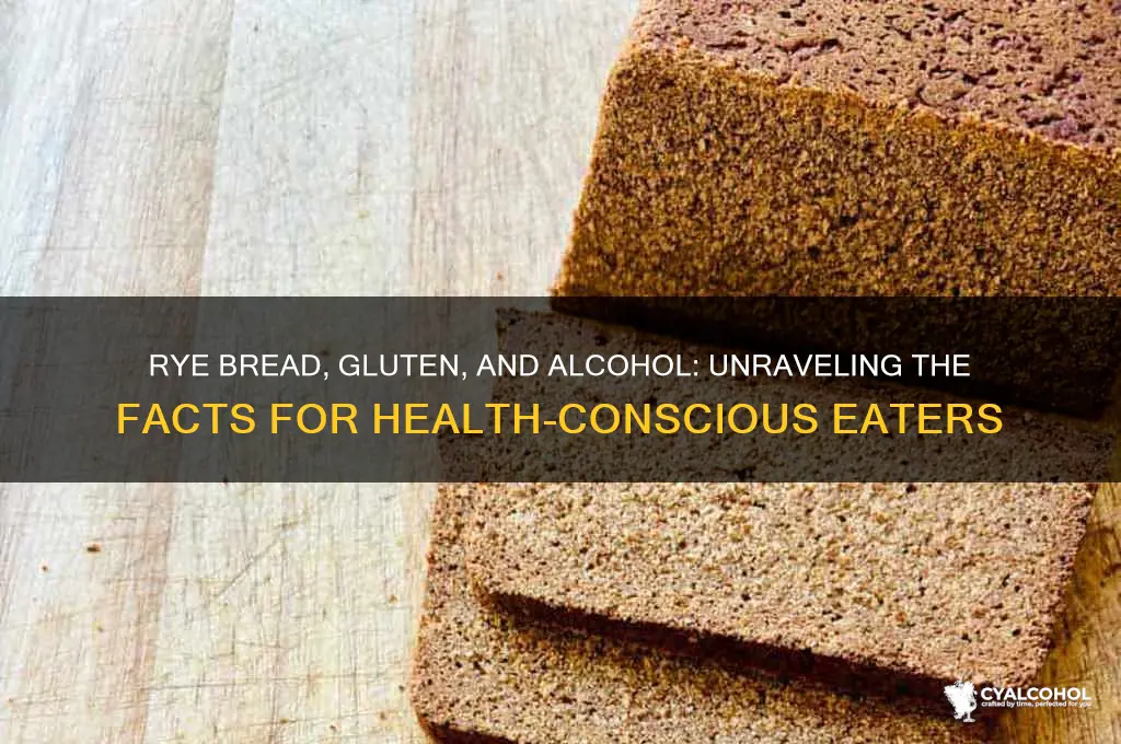 is rye bread gluten free alcohol