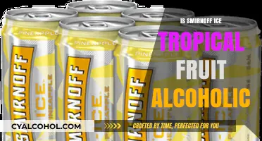 Is Smirnoff Ice Tropical Fruit Alcoholic? Unveiling the Truth