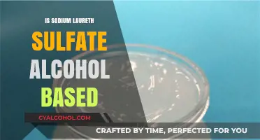 Is Sodium Laureth Sulfate Alcohol-Based? Unraveling the Ingredients