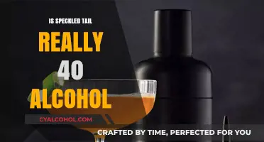 Is Speckled Tail Really 40% Alcohol? Unveiling the Truth