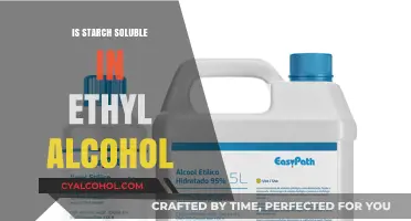 Is Starch Soluble in Ethyl Alcohol? Exploring Solubility and Chemistry