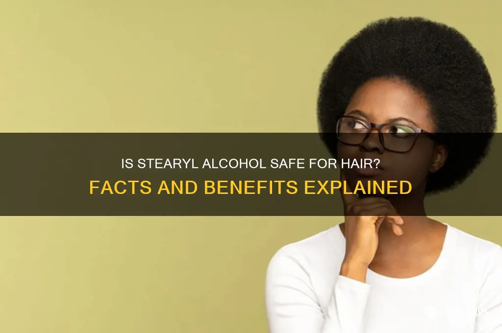 is stearyl alcohol safe for hair