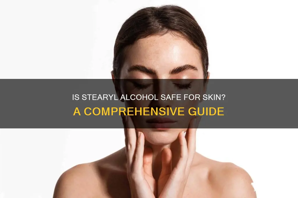 is stearyl alcohol safe for skin