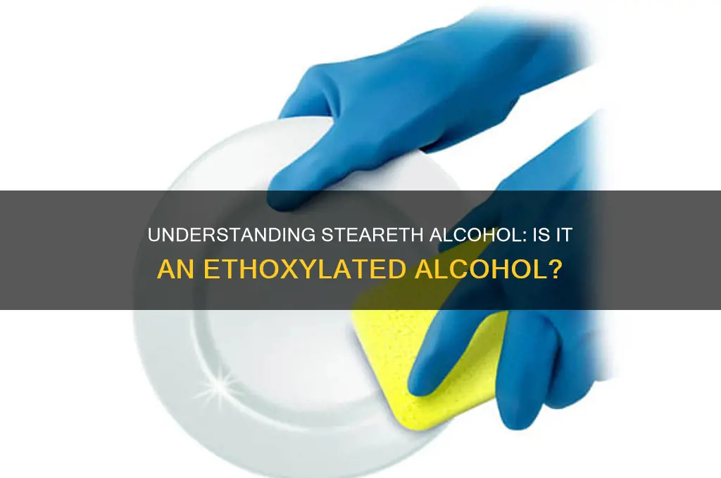 is stereal alcohol an ethoxylated alcohols