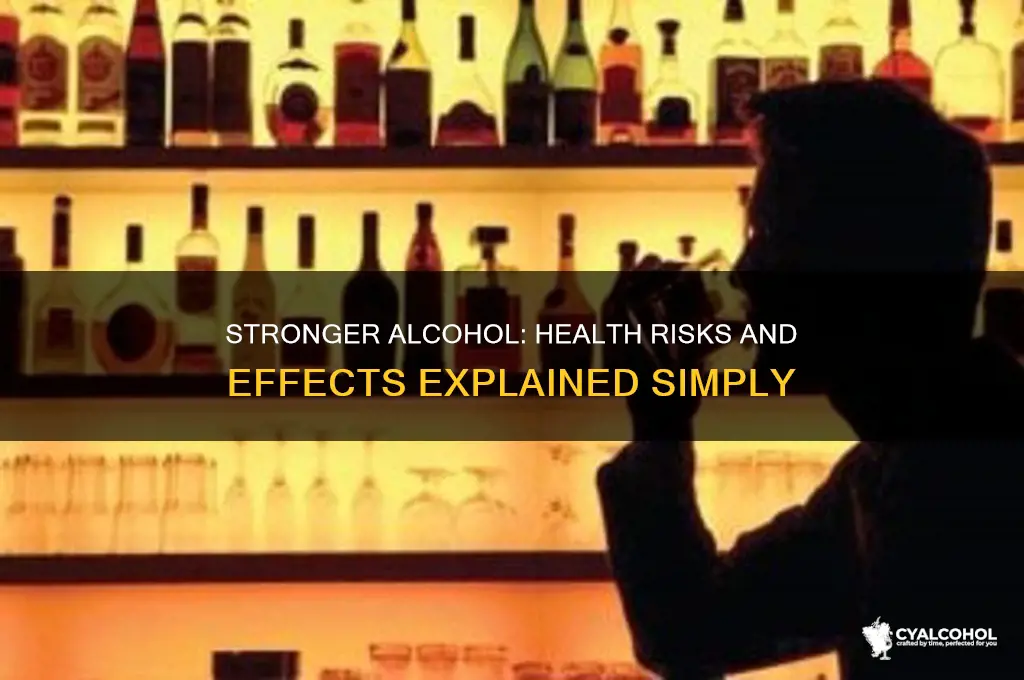 is stronger alcohol worse for you