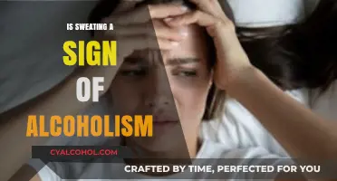 Sweating and Alcoholism: Unraveling the Connection and Potential Warning Signs