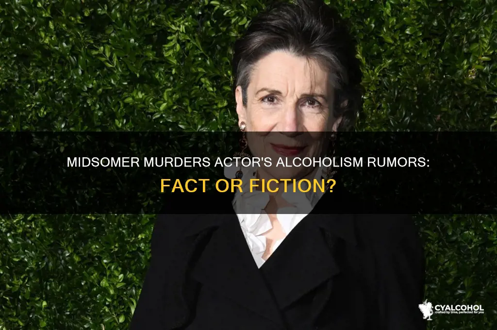is the actor from midsomer murders an alcoholic