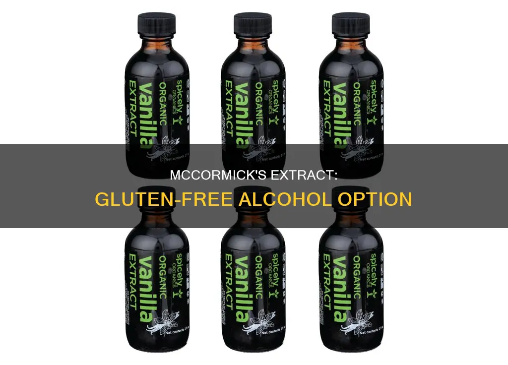 is the alcohol in mccormick pure vanilla extract gluten free