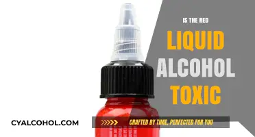 Is Red Liquid Alcohol Safe? Uncovering the Toxic Truth