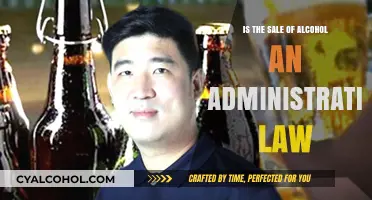 Is Alcohol Sale Regulation Governed by Administrative Law?