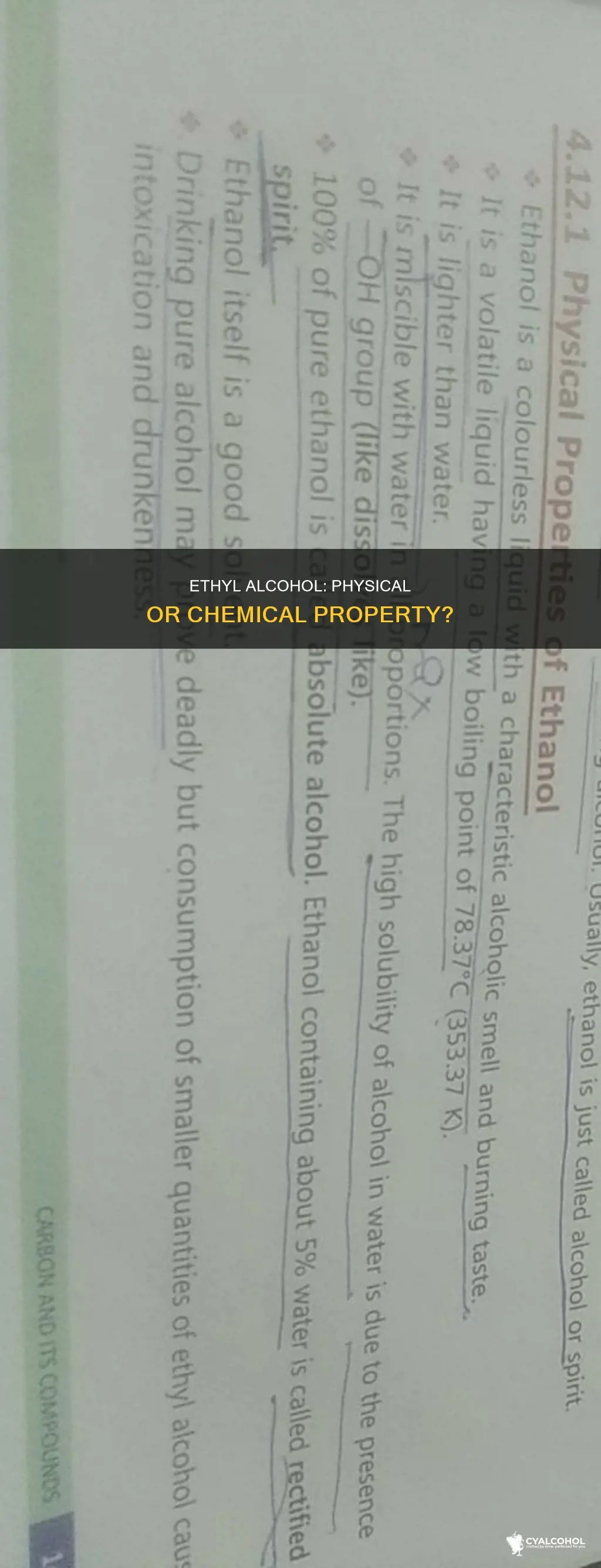 is the tendency of ethyl alcohol physical or chemical property