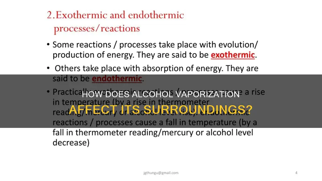 is the vaporation of liquid alcohol endothermic or exothermic