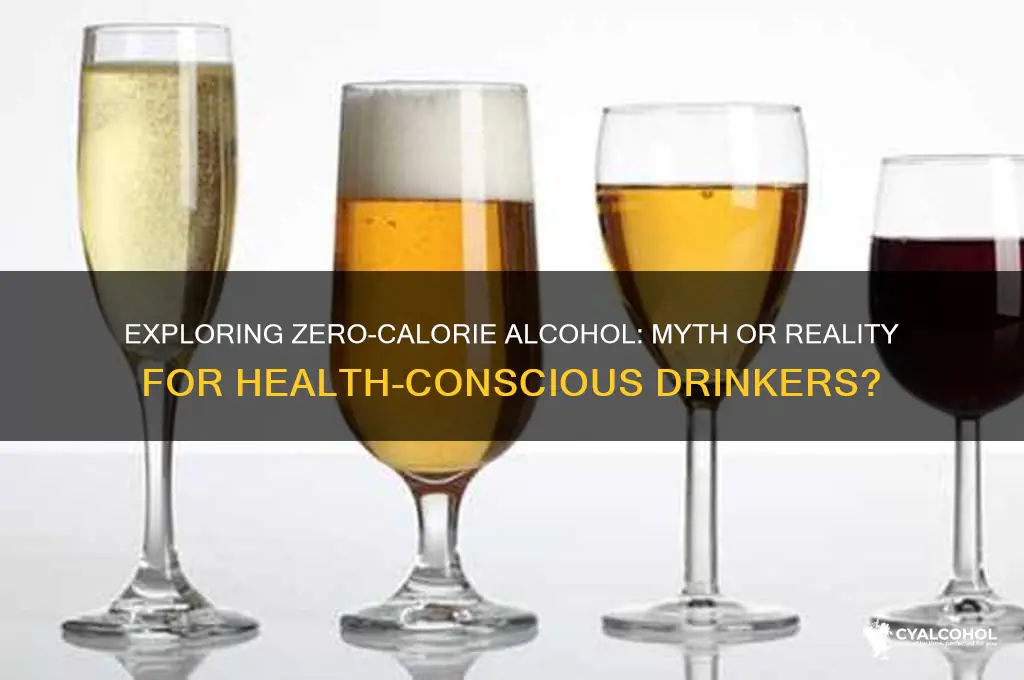 is there a 0 calorie alcohol