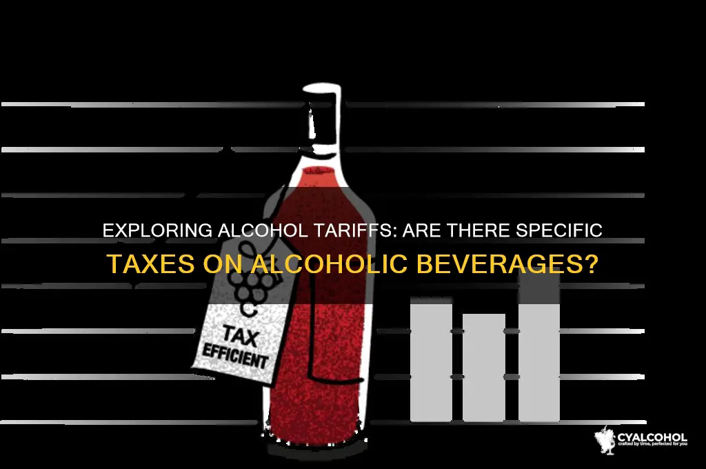 is there a alcohol specific tariff