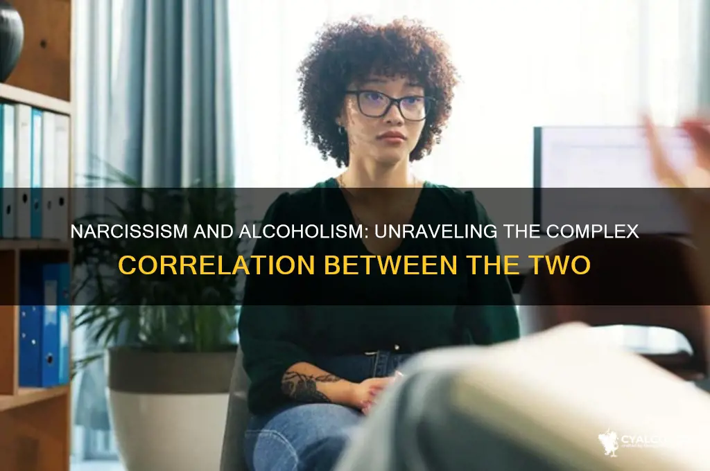 is there a correlation between narcissim and alcoholism