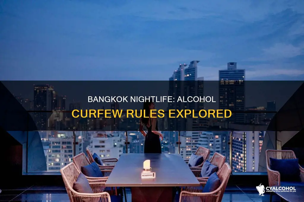 is there a curfew on alcohol bar in bangkok