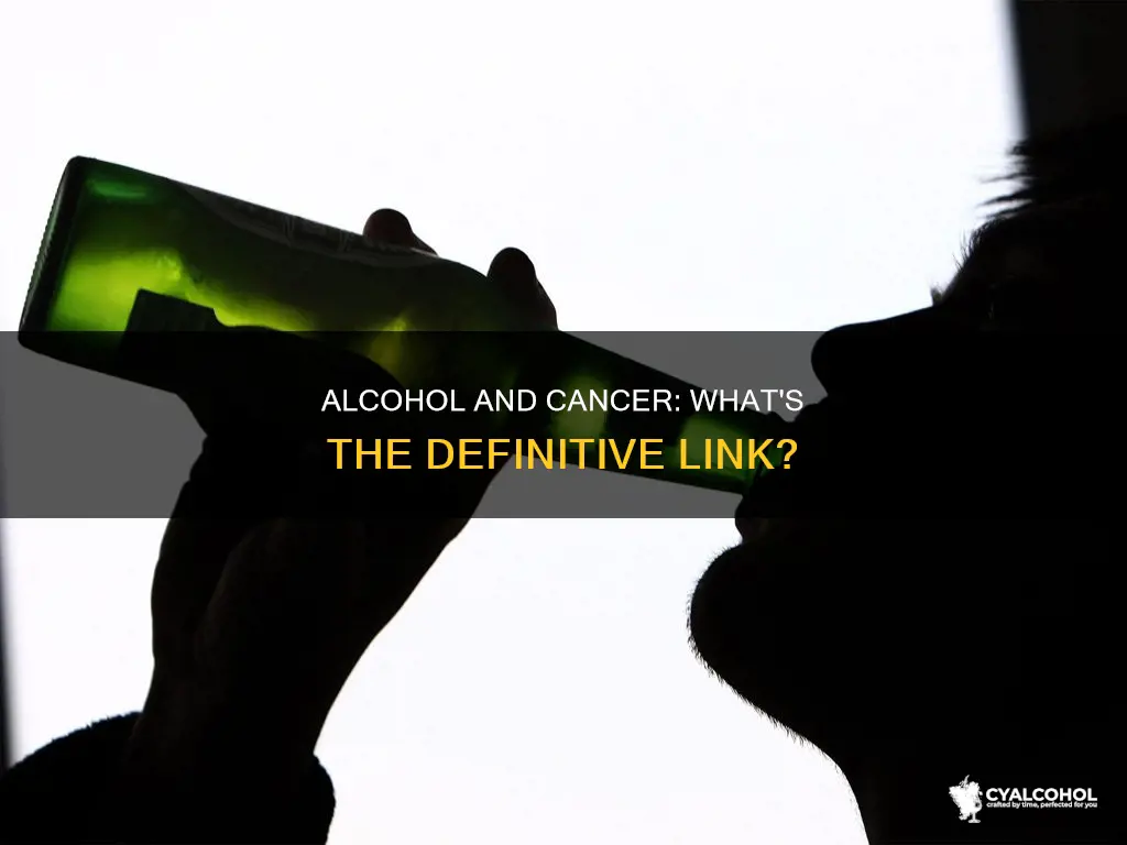 is there a definitive link between alcohol and cancer