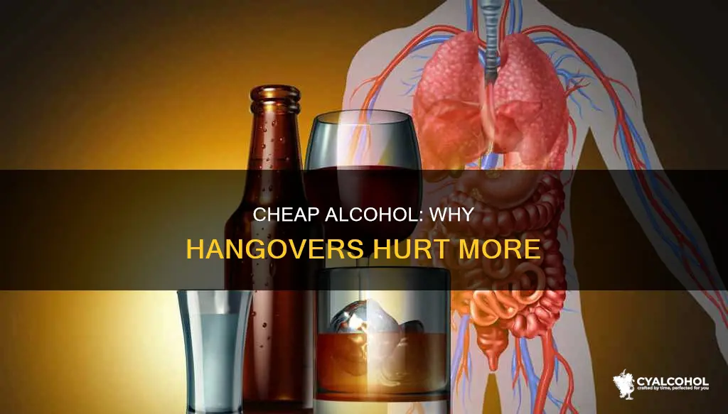 is there a hangover diffence in quality of alcohol