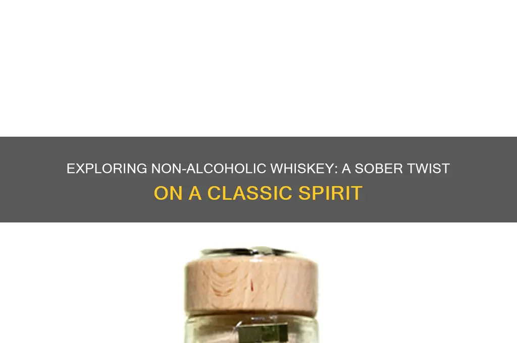 is there a non-alcoholic whiskey