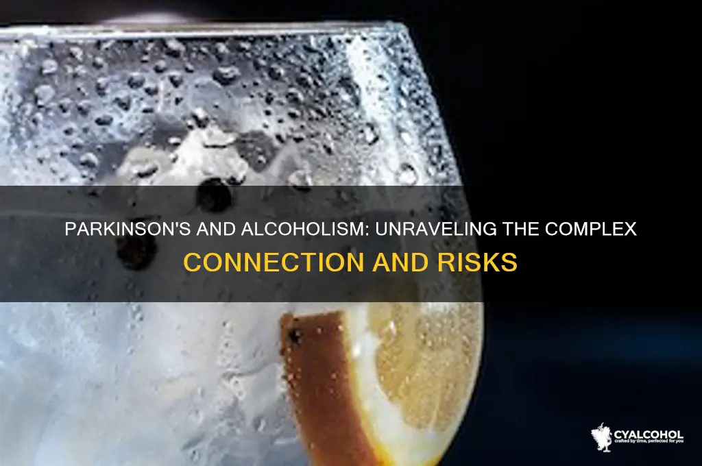 is there a relationship between parkinsons and alcoholism