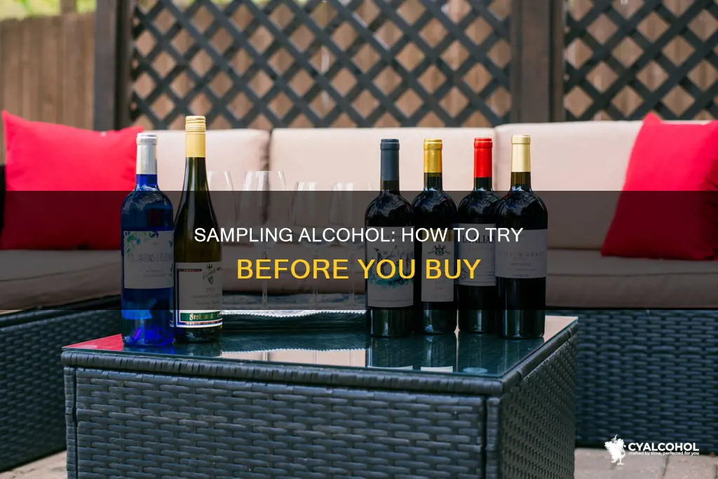 is there a way to try different alcohol samples