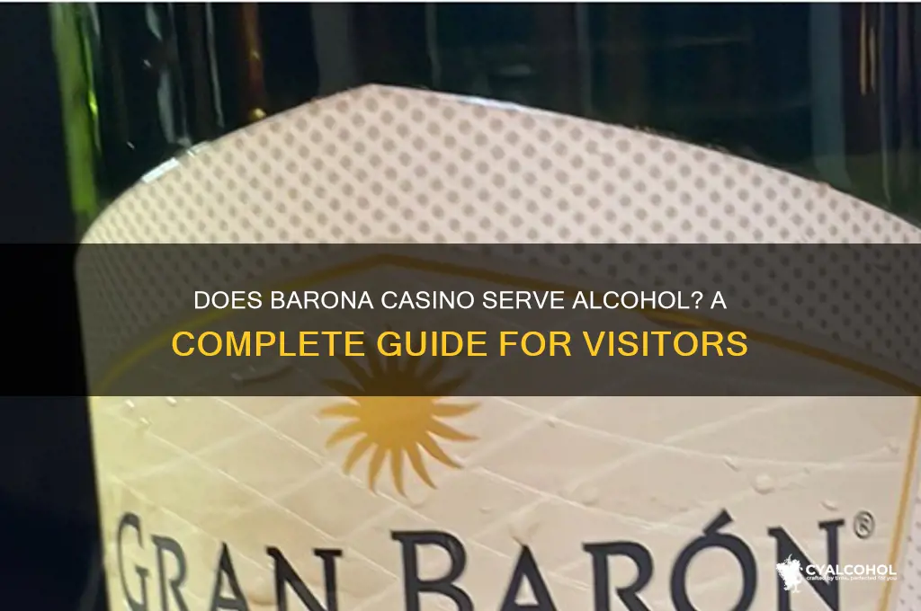 is there alcohol at barona casino