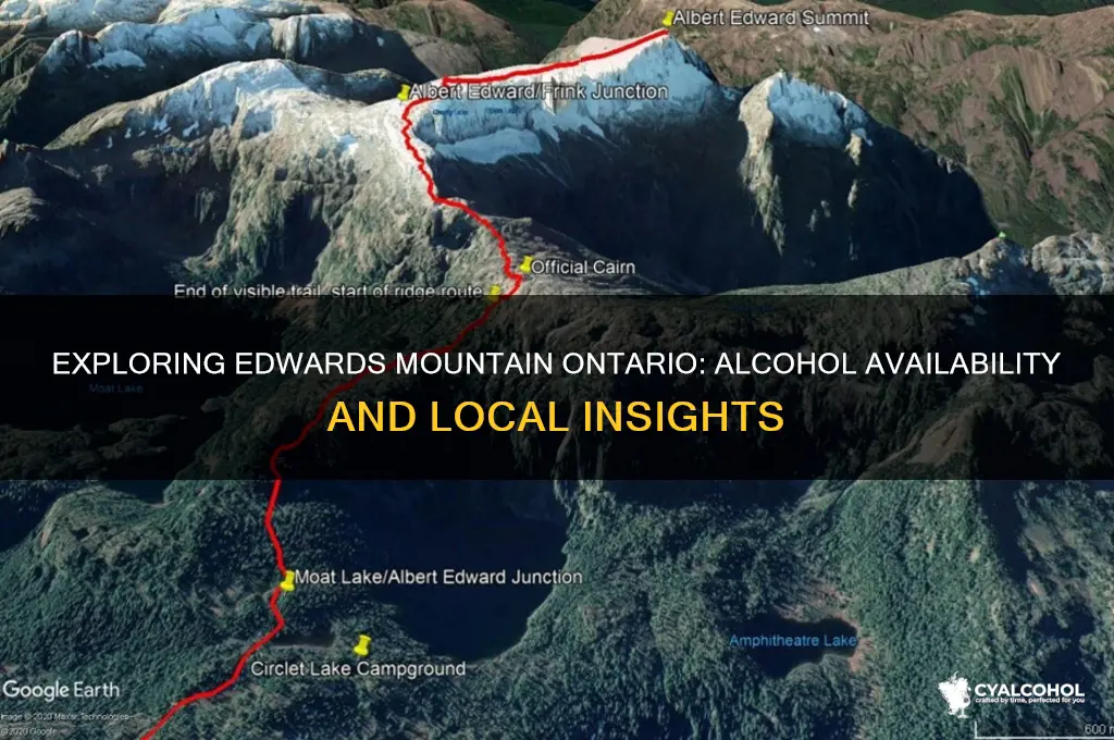 is there alcohol at edwards mountain ontario ca