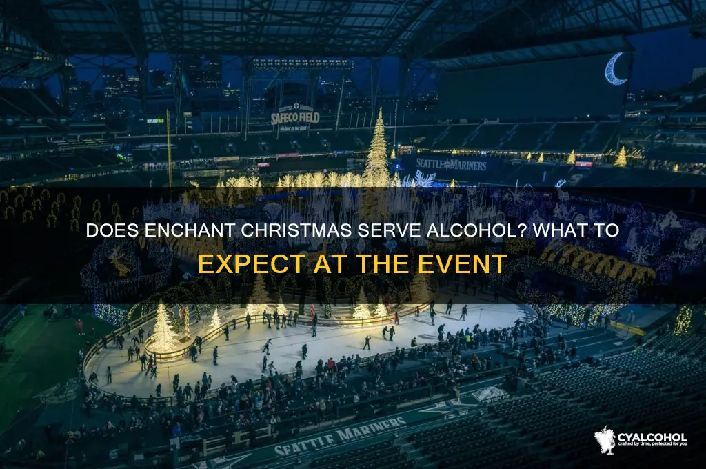 is there alcohol at enchant christmas