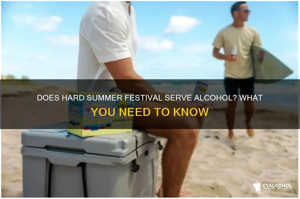 is there alcohol at hard summer