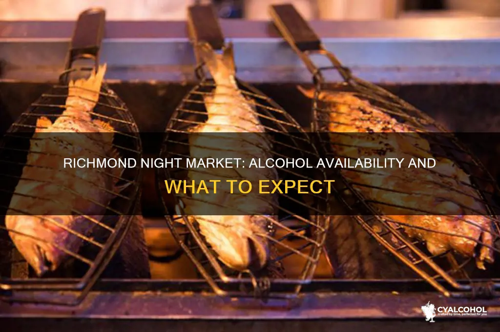 is there alcohol at the richmond night market